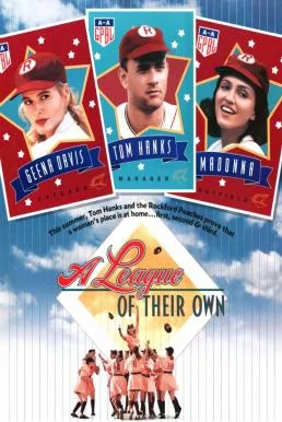 A League of Their Own (1992) ผู้หญิงไม่ได้มีไว้รักอย่างเดียว